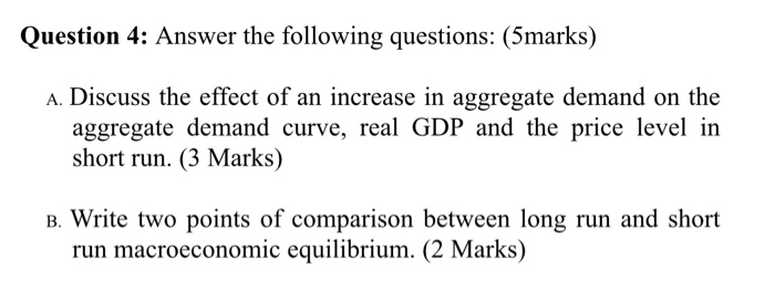  Question 4: Answer the following questions: (5marks) A. Discuss the effect