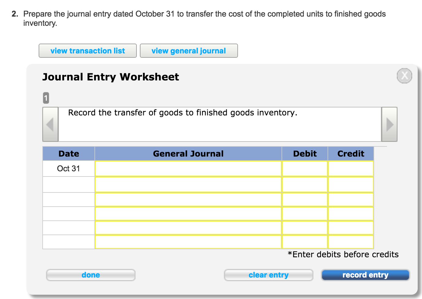 its weighted-average process costing system. The Work in Process Inventory account has