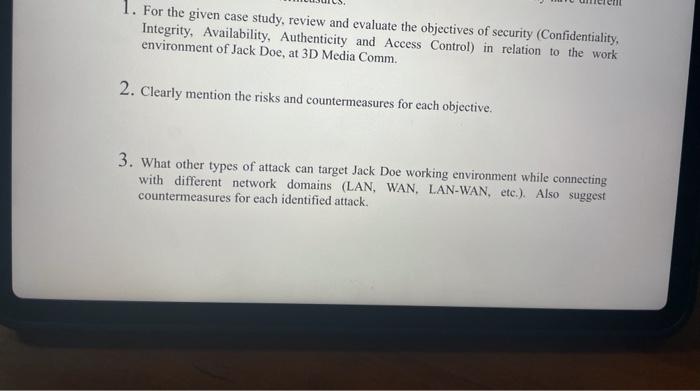 security (Confidentiality, Integrity, Availability, Authenticity and Access Control) in relation to the