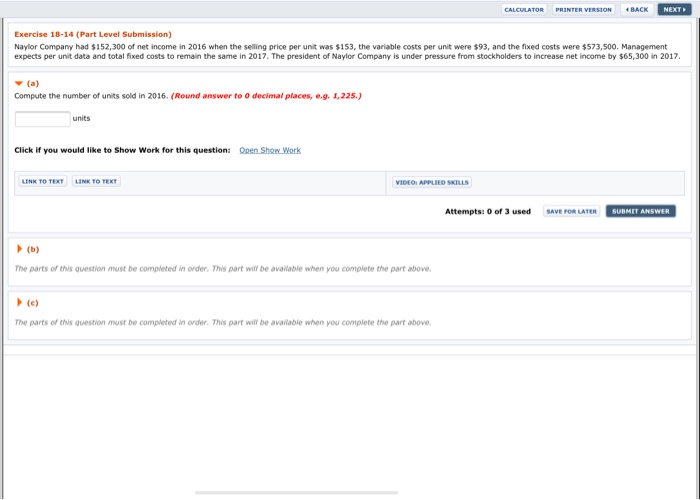  CALCULATOR PRINTER VERSION BACK NEXT Exercise 18-14 (Part Level Submission) Naylor