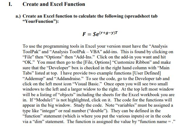 I. Create and Excel Function a.) Create an Excel function to