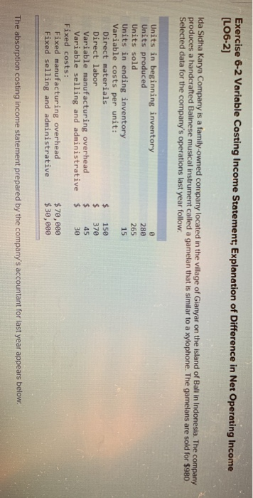  Exercise 6-2 Variable Costing Income Statement; Explanation of Difference in Net