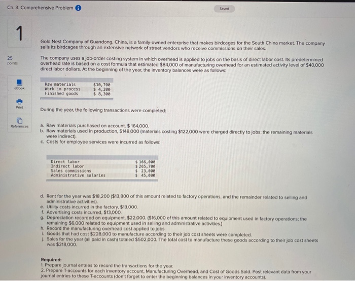  Ch. 3: Comprehensive Problem Seved 1 25 points Gold Nest Company