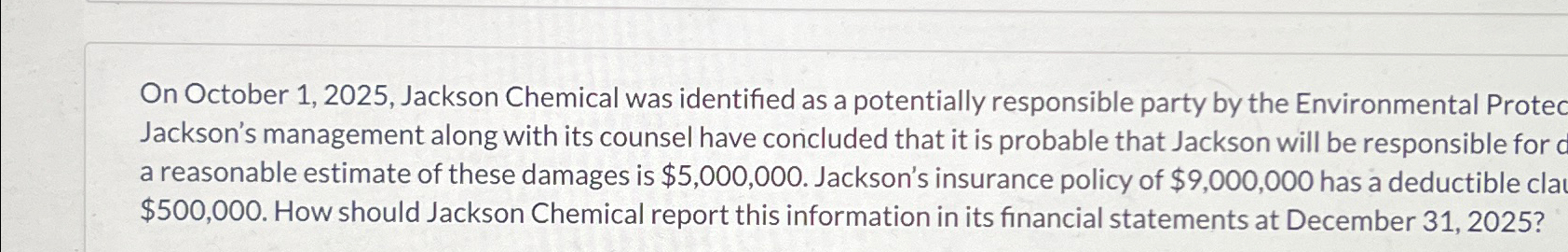  On October 1,2025, Jackson Chemical was identified as a potentially responsible