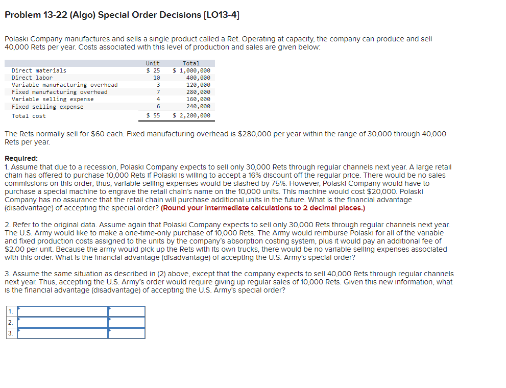 PLEASE answer. I will give a good rate Problem 13-22 (Algo) Special