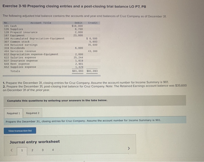  Exercise 3-10 Preparing closing entries and a post-closing trial balance LO