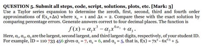 Please use MATLAB QUESTION 5. Submit all steps, code, script, solutions, plots,