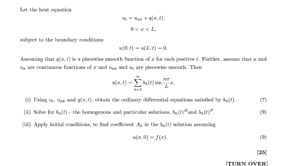  Let the heat equation u(0,t)=u(L,t)=0.q(x,t)xtuuaxuexutu(x,t)=n=1bn(t)sinnLx.ut,uazq(x,t)bn(t)bn(t)bn(t)Hbn(t)PAnbn(t)u(x,0)=f(x).ut=uzz+q(x,t), 0 subject to the boundary conditions