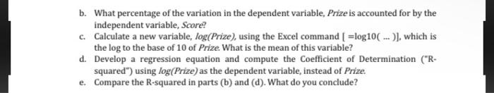 the data found in sheet 4 of Excel entitled "Question 4". Every