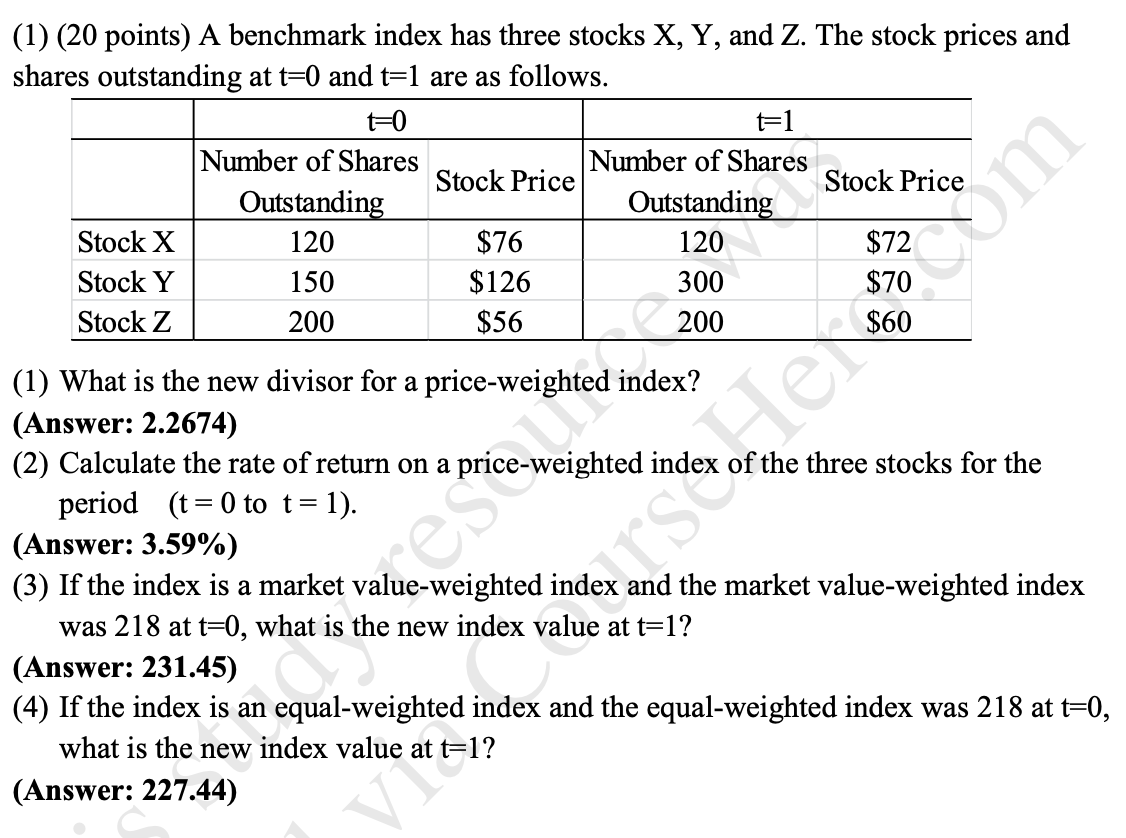 I need the math behind these answer (1) (20 points) A
