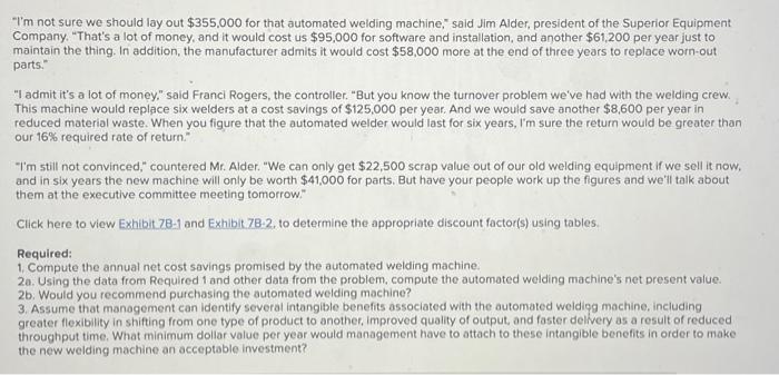  I'm not sure we should lay out $355,000 for that automated