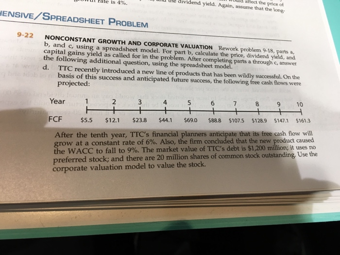  Rework problem 9-18, parts a, b, and c, using a spreadsheet