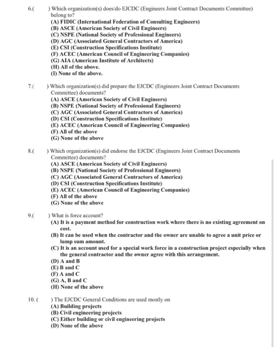  6. 7.C 8.( Which organization(s) does do EJCDC (Engineers Joint Contract