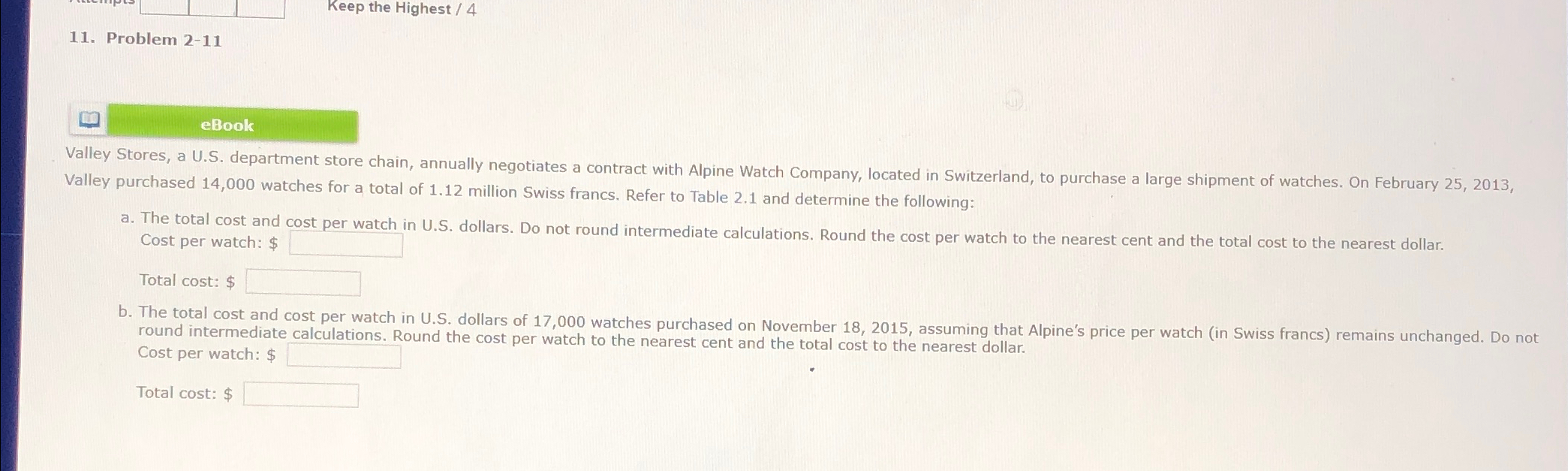  Problem 2-11 Valley purchased 14,000 watches for a total of 1.12