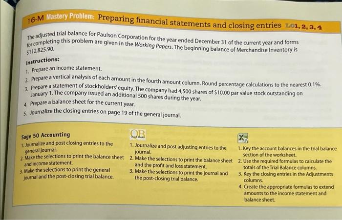 3, 4 The adjusted trial balance for Paulson Corporation for the year