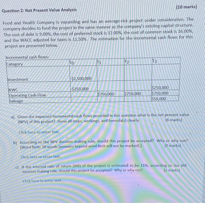  (10 marks) Question 2: Net Present Value Analysis Food and Health
