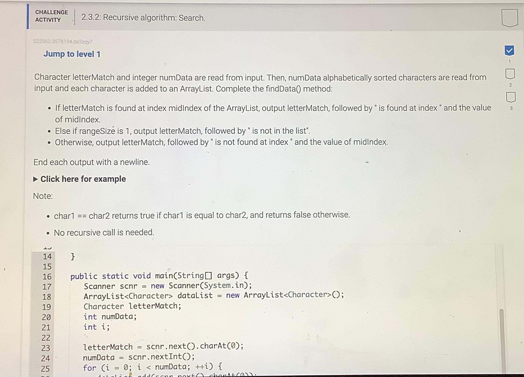  CHALLENGE ACTIVITY 2.3.2: Recursive algorithm: Search. 522562.3578194.9329qy7 Jump to level 1