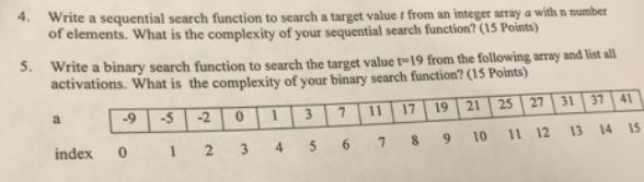 4. Write a sequential search function to search a target value