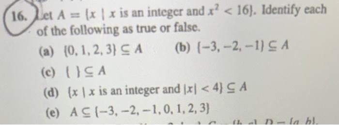 please show your work 16. Let A={xx is an integer and x2