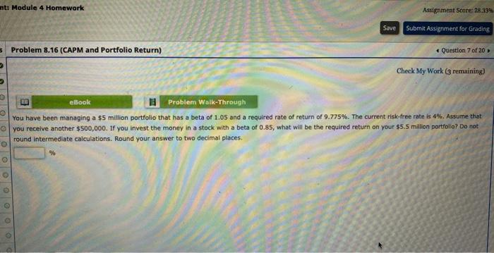  Problem 8.16 (CAPM and Portfolio Return) Cheak My Work (3 remaining)