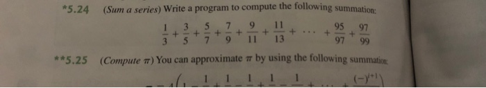  Java 5.24 5.24 (Sum a series) Write a program to compute