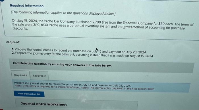 please help! will thumbs up if correct. Required information [The following information