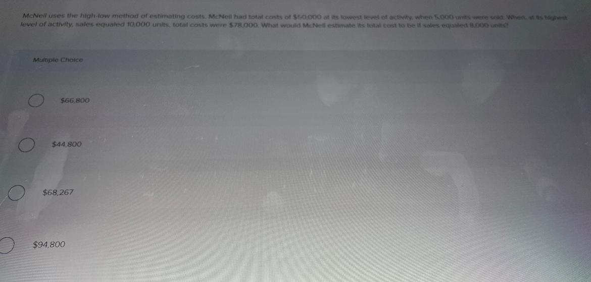 Multiple choice $66,800 $44.800 $68,267 $94,800