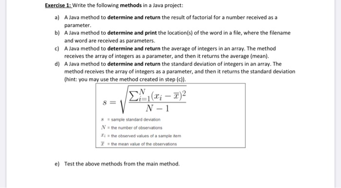  Exercise 1: Write the following methods in a Java project: a)