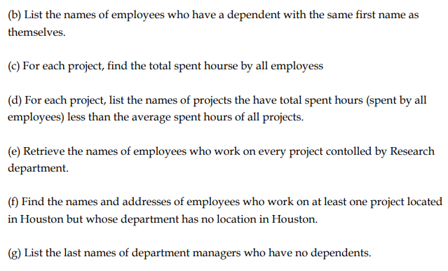 the following queries on the COMPANY relational database schema EMPLOYEE Fname Minit