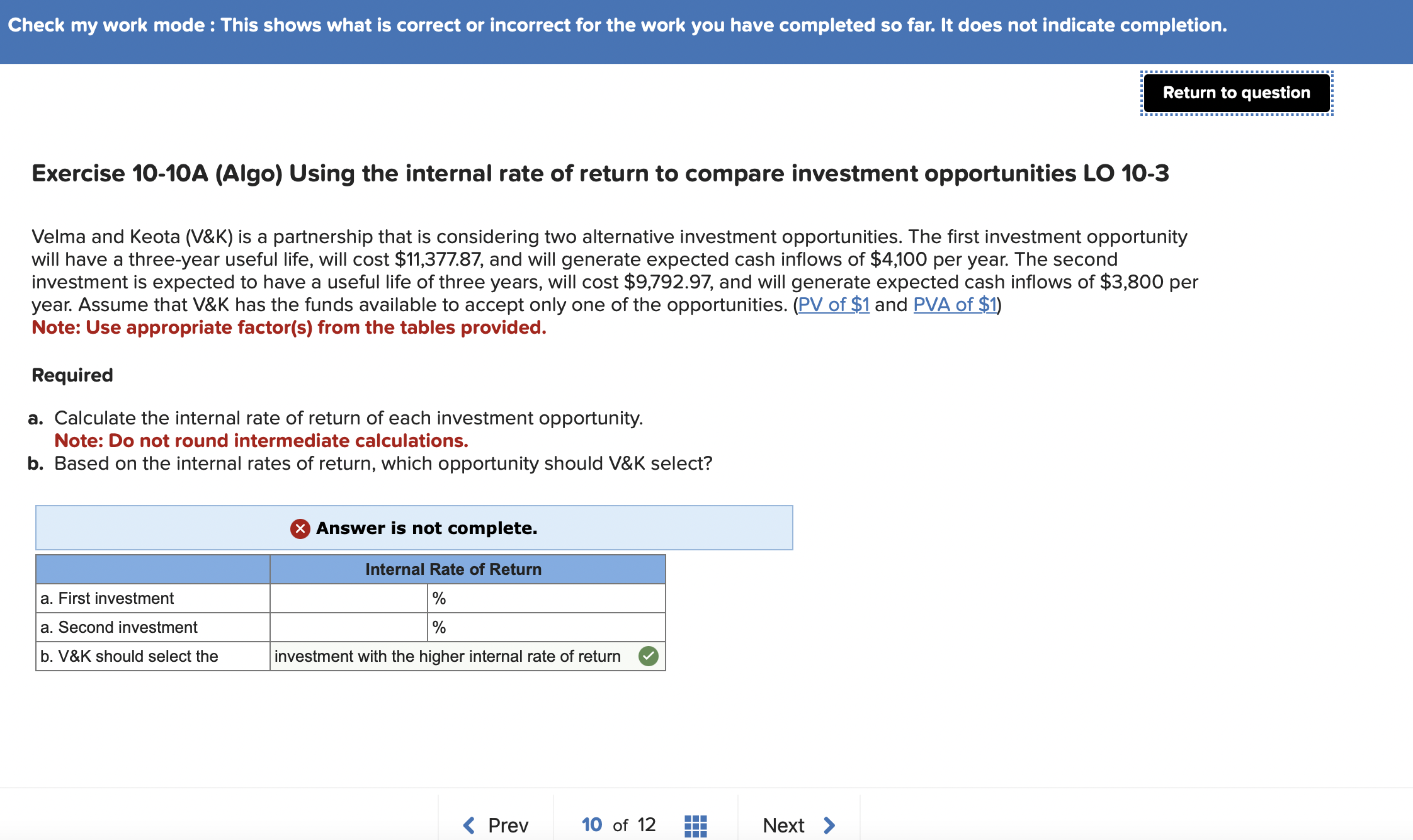  Exercise 10-10A (Algo) Using the internal rate of return to compare