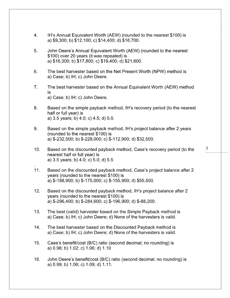 its a one problem with sub questions. B. Problems and Questions The