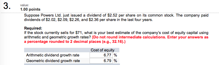 These answers are incorrect. Help! value: 1.00 points Suppose Powers Ltd. just