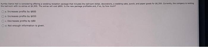  Rumba Dance Hall is considering offering a wedding reception package that