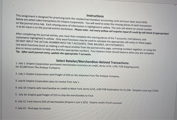  Instructions This assignment is designed for practicing both the retailer/merchandiser accounting