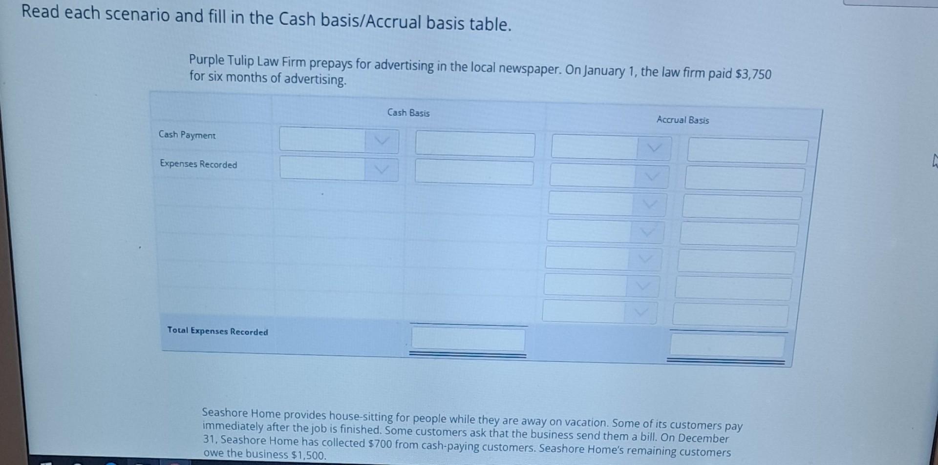 Deferrals / Prepaids or Accrual Label the adjustments as either Deferrals /