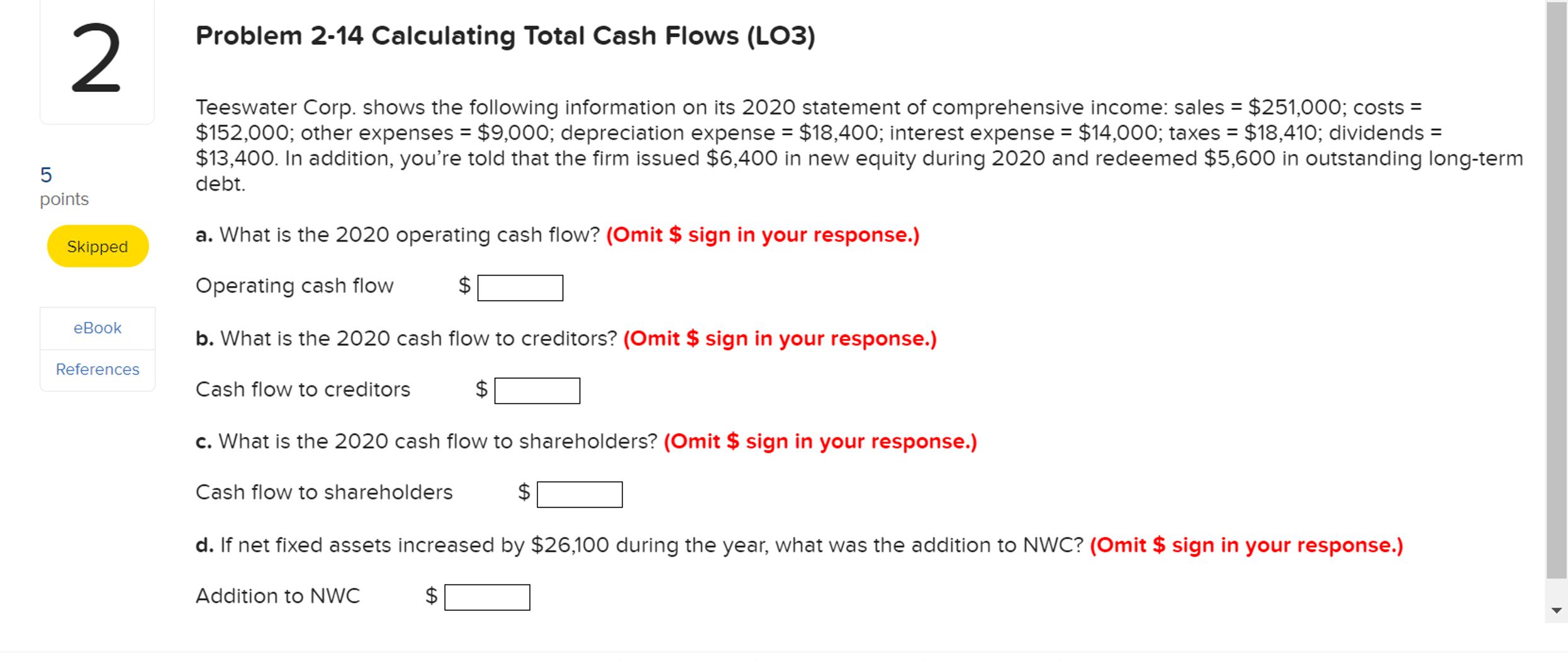  Problem 2-14 Calculating Total Cash Flows (LO3) Teeswater Corp. shows the