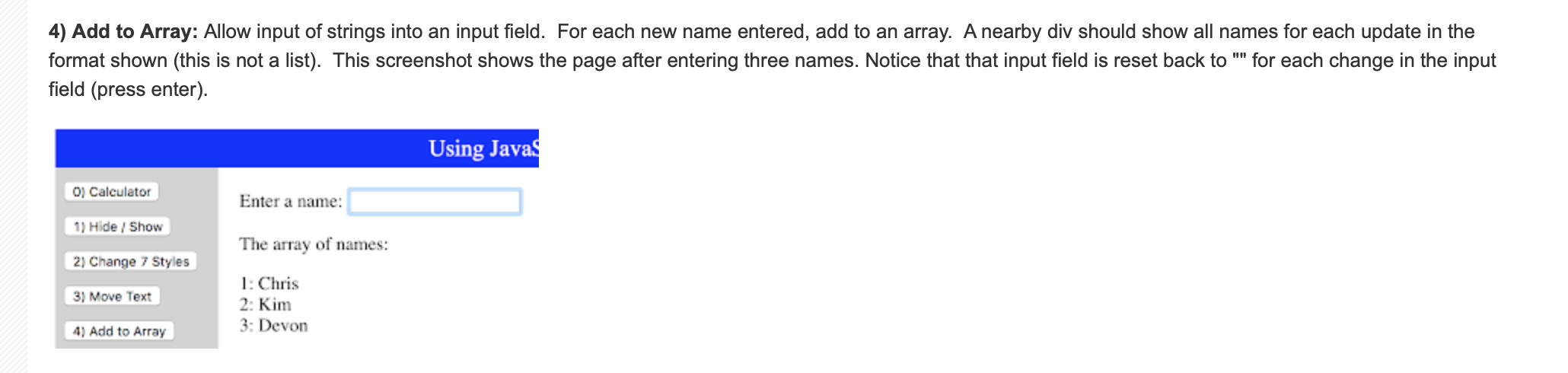  4) Add to Array: Allow input of strings into an input