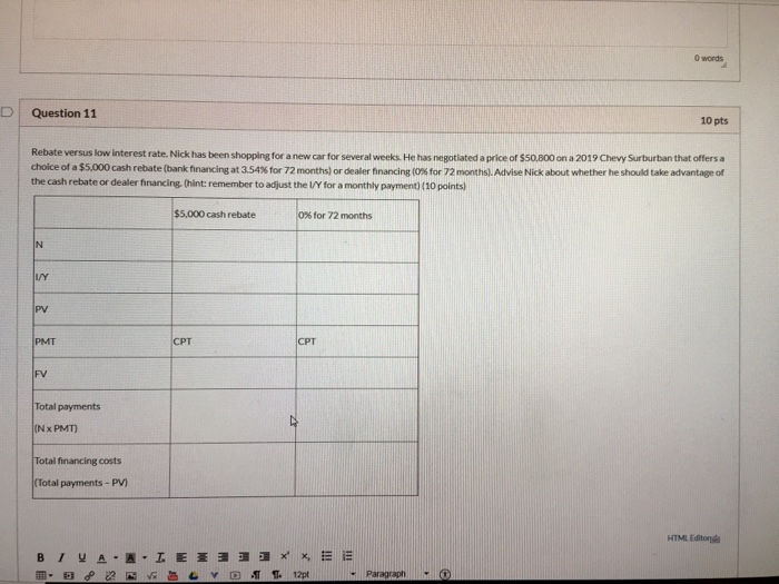Noel is considering buying a newer vehicle so that he can have