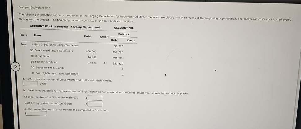  Cost per Equivalent Unit throughout the process. The beginning inventory consists
