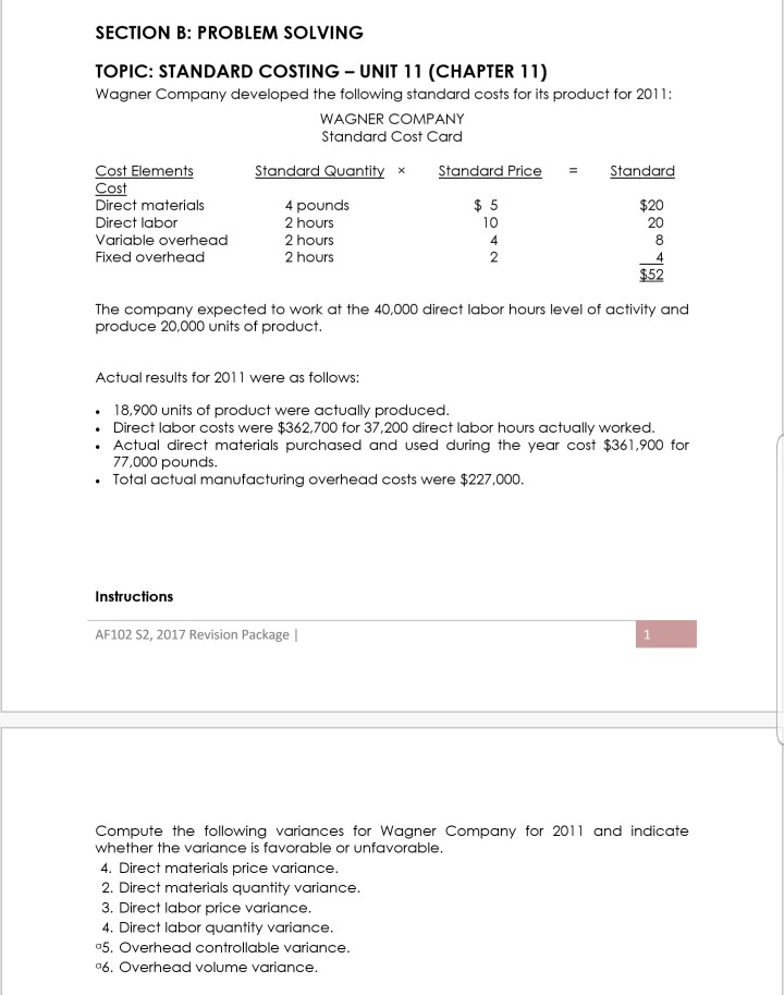  SECTION B: PROBLEM SOLVING TOPIC: STANDARD COSTING - UNIT 11 (CHAPTER