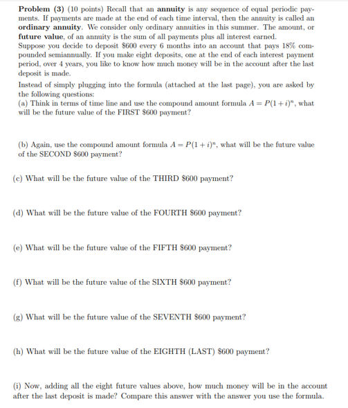  Problem (3) (10 points) Recall that an annuity is any sequence