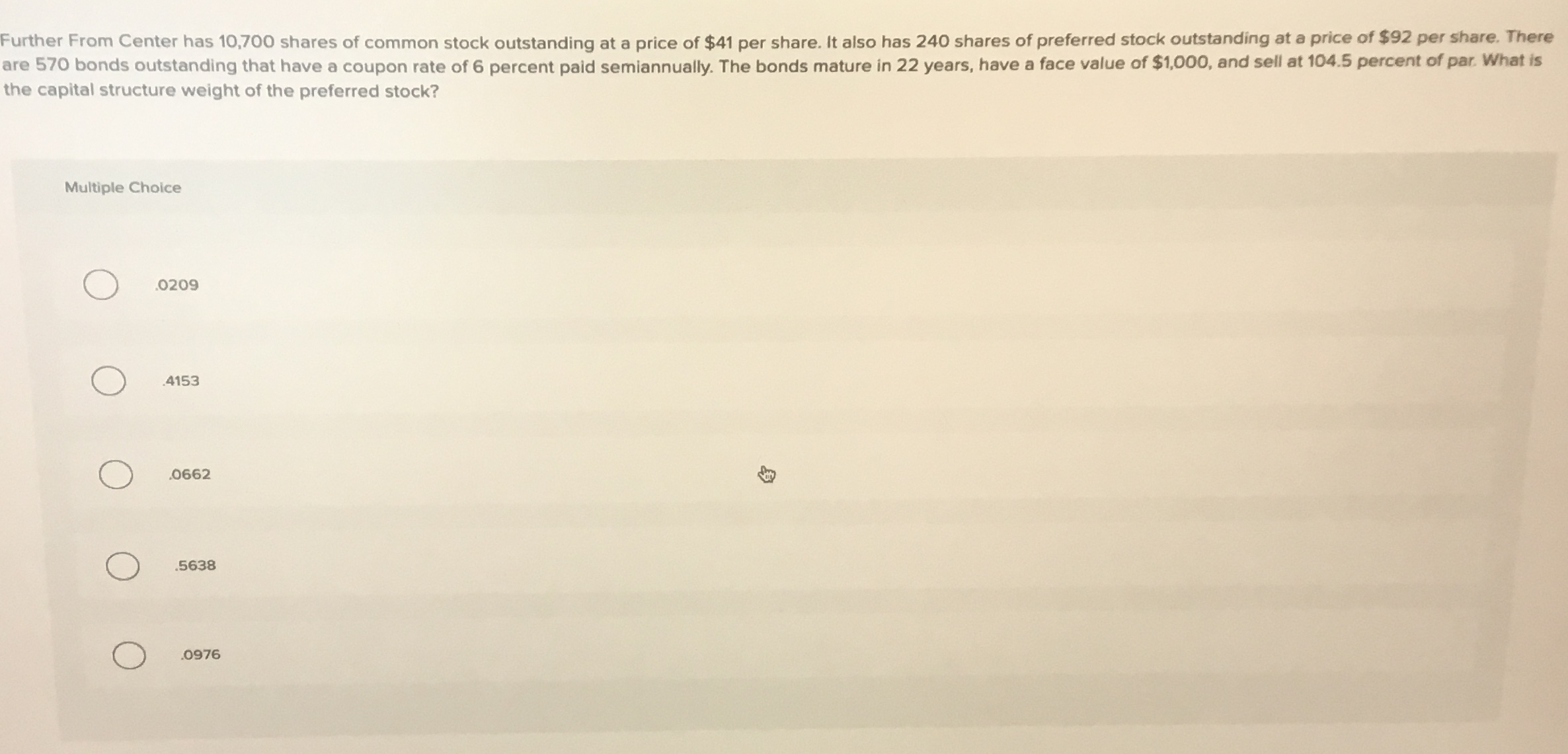  Further From Center has 10,700 shares of common stock outstanding at