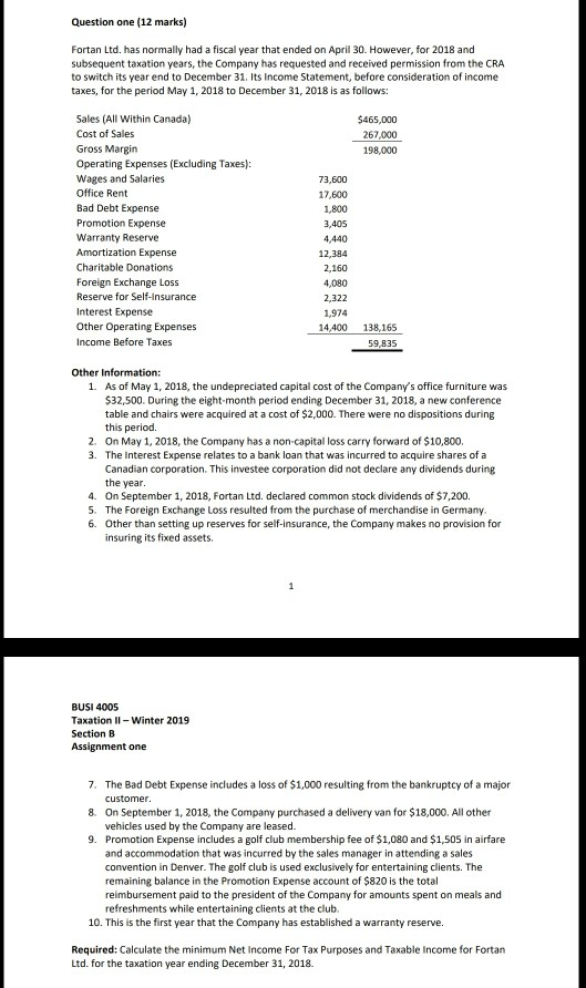 Question one (12 marks) Fortan Ltd. has normally had a fiscal