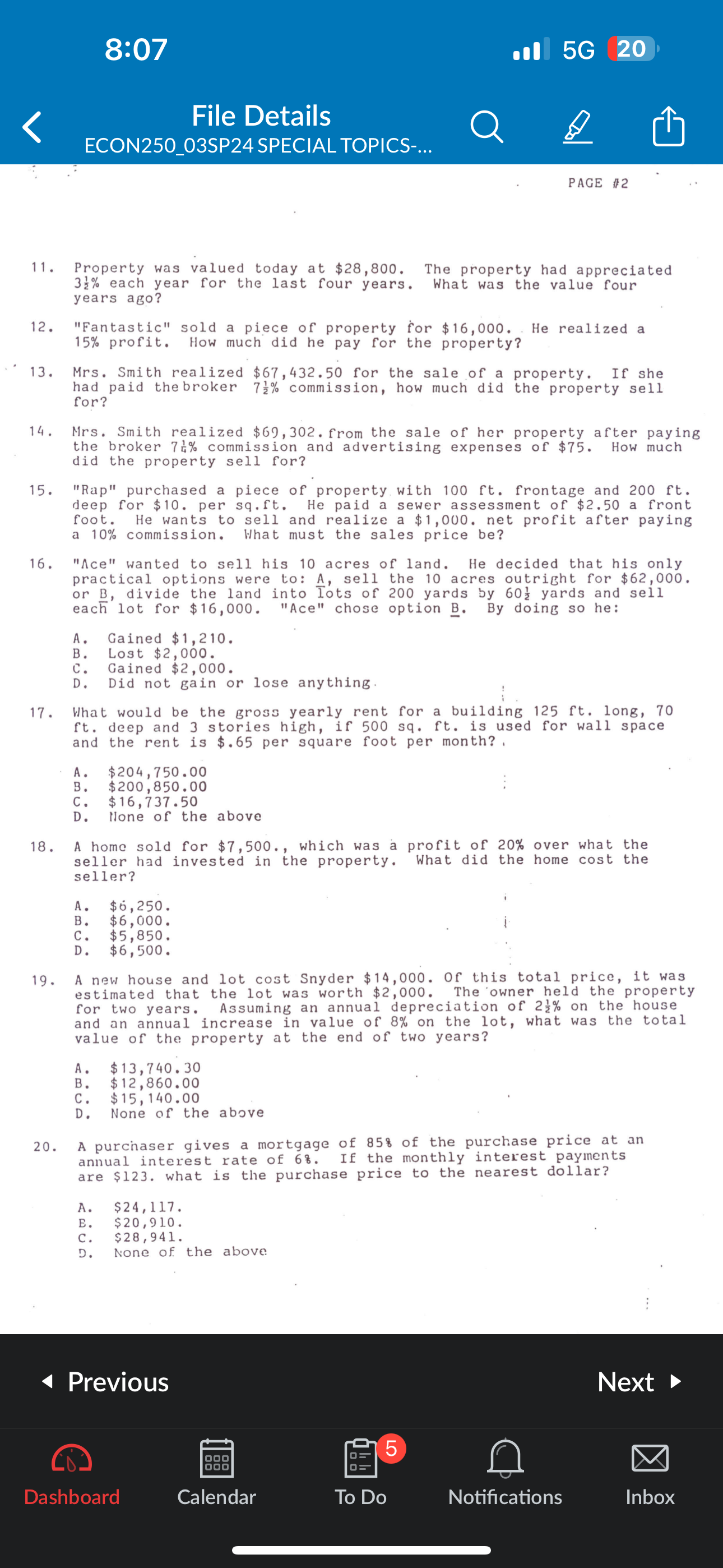  Property was valued today at $28,800. The property had appreciated 312%