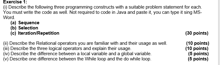  Exercise 1: (i) Describe the following three programming constructs with a