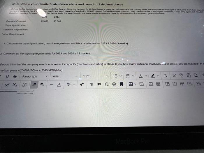 steps and round to 2 decimal places MoAng Coffee is a company