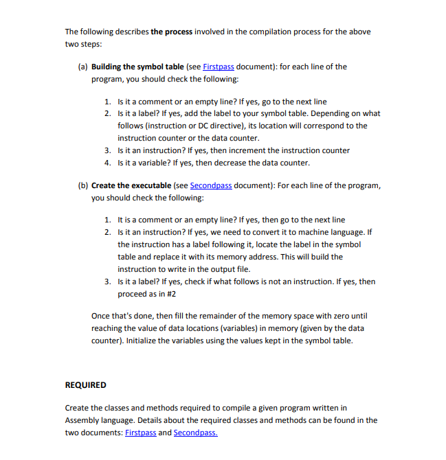 of the compiler for our simulated computer Among other aspect, you will