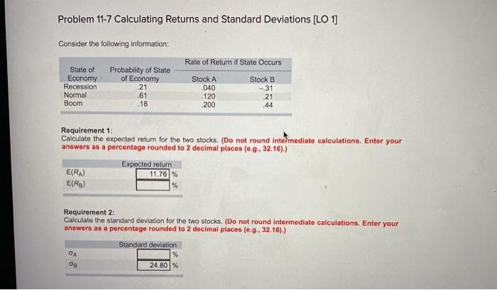  Problem 11-7 Calculating Returns and Standard Deviations [LO 1] Consider the