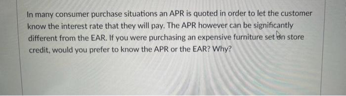 i need help please In many consumer purchase situations an APR is