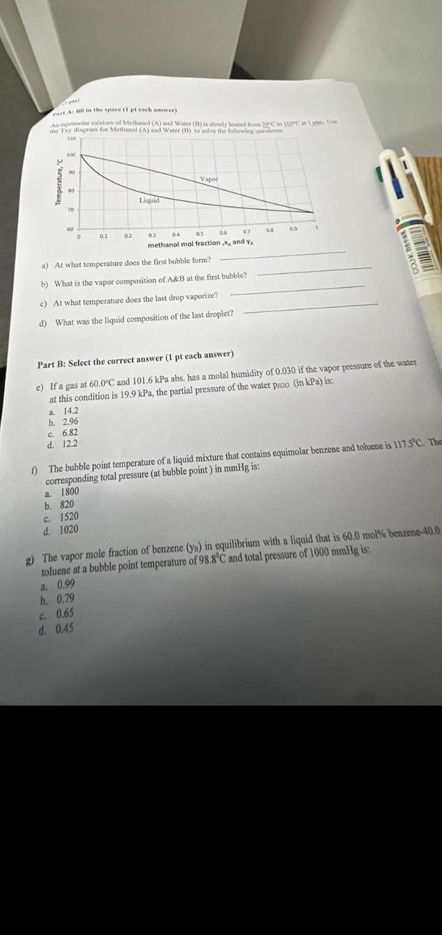  a) At what temperature does the first bubble form? b) What
